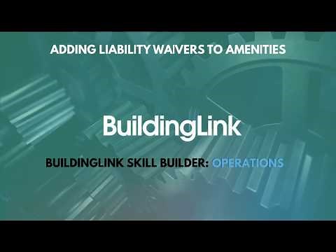 BuildingLink Skill Builder: Operations - Reservations (Amenity Waiver)