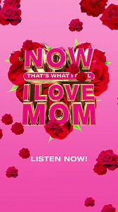Moms are the best! 💕 💕 Let’s celebrate them with NOW’s “I Love Mom” playlist. Check it out NOW! | Now That's Music!
