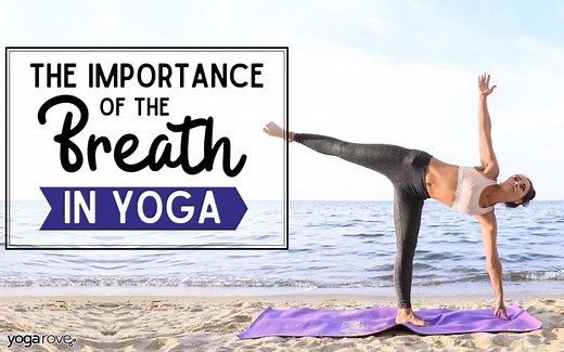 Why Breathing is Important in Yoga
