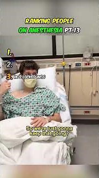 Unfiltered Anesthesia Reactions (Part 13)