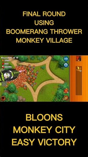 Final Round using Boomerang Thrower and Monkey Village in BMC... 🐵