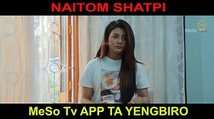 CHEI LEIBA NUPI KHUHAI NI | MeSo Tv