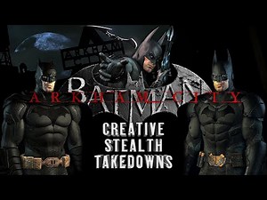 EPIC Takedowns Variations at the steel mill | Batman Arkham City Creative Stealth
