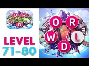 Word Explore Level 71 - 80 | Answers