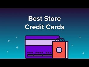 Best Store Credit Cards