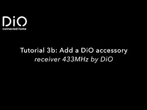 DiO Tutorial⎢getDiO.me - 3c: Add a DiO transmitter⎢EN