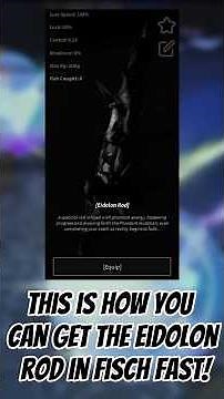 (PATCHED) HOW TO GET THE EIDOLON ROD IN FISCH FAST! DO THIS GLITCH BEFORE ITS TOO LATE!