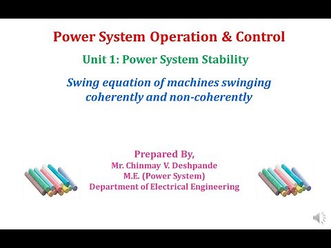 Lec 05 Power System Stability Swing equation of machines swinging coherently and non coherently
