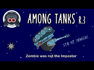 Who is the Impostor? Among Us Tank Toon. Round 3