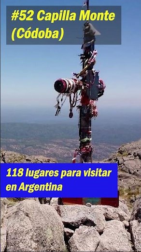 118 lugares para visitar en Argentina (#52 Capilla Monte, Córdoba) #cordoba #argentina
