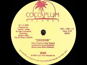 WAR ~ GROOVIN ´ & GROOVIN´ INSTRUMENTAL VERSION 1984