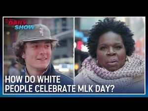 Leslie Jones Asks White People How They're Celebrating MLK Jr. Day | The Daily Show