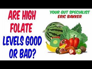 Are High Folate Levels Bad?