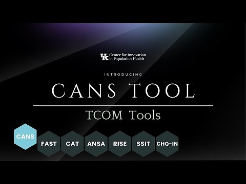 Introducing the CANS (Child and Adolescent Needs & Strengths)