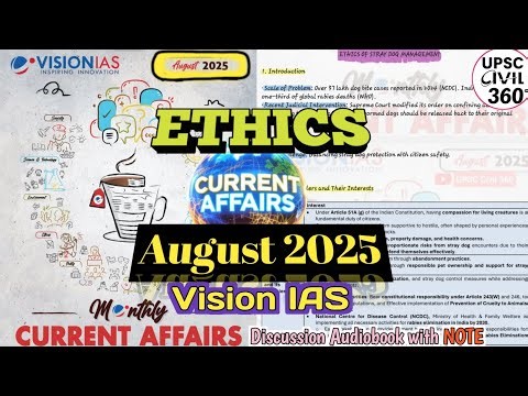 Ethics | Vision IAS August 2025 Monthly Current Affairs | UPSC GS4| UPSC Analysis