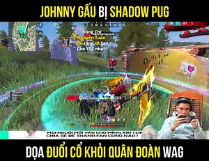 389K views · 10K reactions | Johnny Gấu Bị Shadow PUG Dọa Đuổi Cổ Khỏi Quân Đoàn WAG | Bác Gấu | Facebook