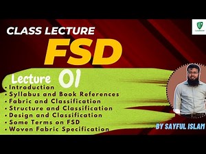 FSD | 01 | Introduction, Syllabus, Book References, Fabric, Design, Structure, FSD Terms, Warp Weft