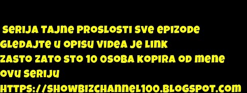 Serija Tajne Proslosti   Sve epizode  Nova serija