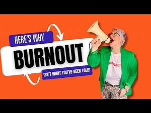 Here's why Burnout isn't what you've been told!