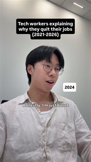 tech workers explaining why they quit their jobs (2021-2026)