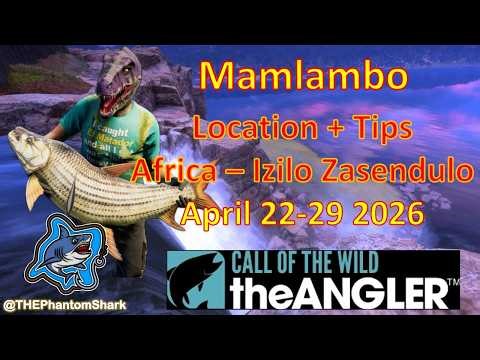 Legendary Fish Mamlambo This Week April 22-29 2026 Africa Call of the Wild: The Angler