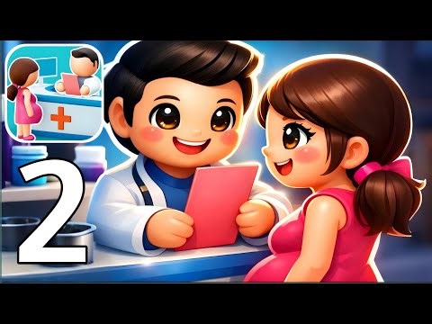 🚑Dream Hospital – Gameplay Walkthrough Part 2 – Fast Medical Decisions (iOS, Android)