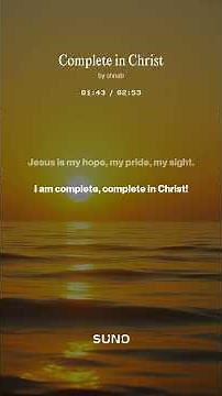Complete in Christ – Worship Song (Colossians 2)