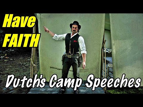 Dutch's Camp Speeches / Red Dead Redemption 2