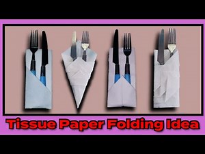 napkin paper folding ideas|tissue folding idea|napkin fold|tissue fold