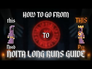 Mastering Long Runs in Noita || Tips for Survival and Success