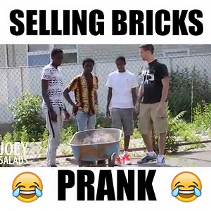 108K views | Selling Bricks Pranks GONE WRONG!  | Joey’s Videos | Facebook