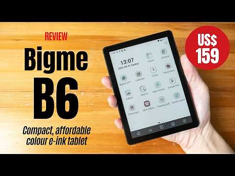Bigme B6 colour e-ink tablet (review): Pros and cons