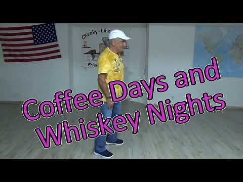 Coffee Days and Whiskey Nights Line Dance Demo & Teach