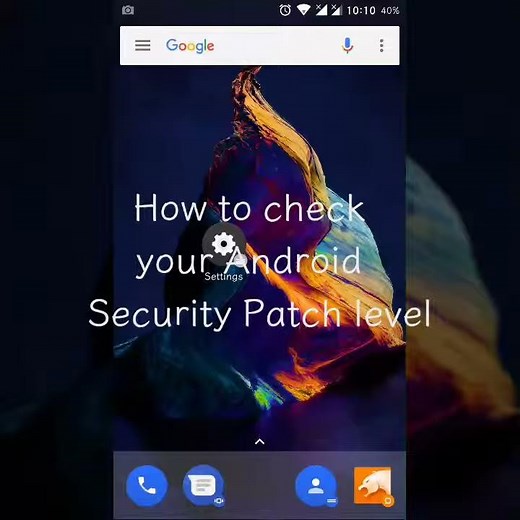 How to check the Android Security Patch Level on your phone.