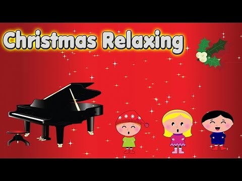 CHRISTMAS RELAXING MUSIC for KIDS - Piano Chistmas Background Music