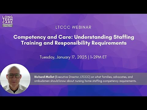 Webinar: Understanding Competency and Training Requirements for Nursing Home Staff