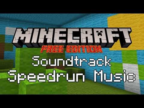 Minecraft Free Edition Soundtrack (Speedrun Music)
