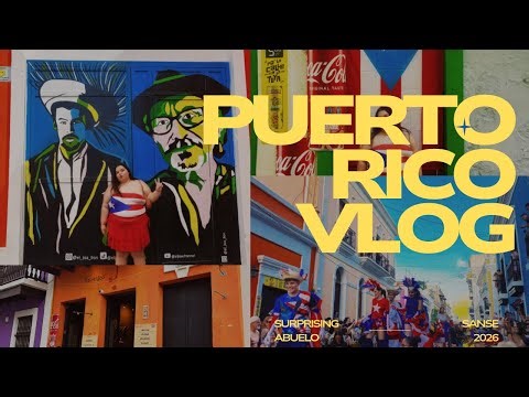 PUERTO RICO VLOG | SANSE 2026 + SURPRISING ABUELO 🇵🇷