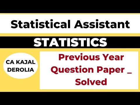 Statistical Assistant Previous Year Question Paper | Detail Discussion | CA Kajal Derolia |