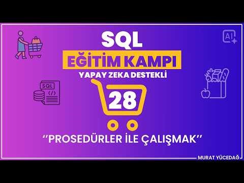 #28 SQL Training Camp (AI-Powered) - Working with Procedures