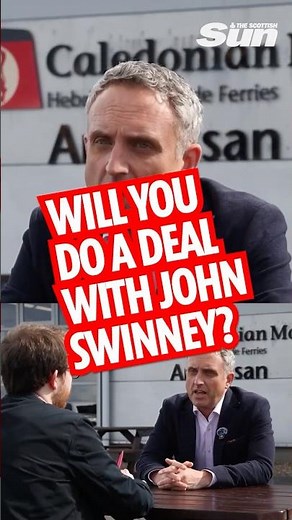 Will you make a deal with John Swinney?
