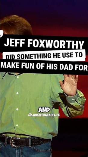 Jeff Foxworthy Did Something He Use To Make Fun Of His Dad For...#comedy #jefffoxworthy #joke