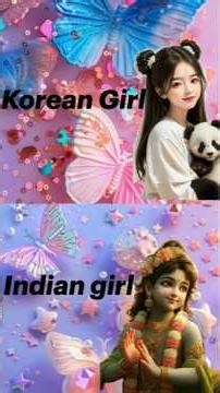 💜Korean girl vs Indian girl 💖#dress👗#nail💅#heal👠#eyeshadow🌈#trending #loving#cutiepie 💕🌹🌺💗💞🥀🌷💐🥰💝💖😘😘🤩