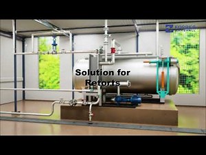 Steam Solutions for Retort Sterlisation | Ready-to-Eat Manufacturing | Food and Beverage Industry
