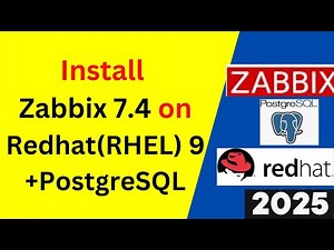 How to Install & Configure Zabbix 7.4 with PostgreSQL Database on Redhat(RHEL) 9 in 12 minutes!