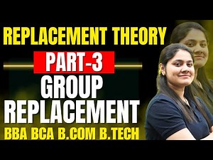 Introduction to Group Replacement|Replacement Theory|Operation Research|BBA|BCA|B.COM|Dream Maths