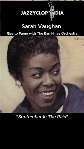 Sarah Vaughan - Rise to Fame [JazzyClopedia]
