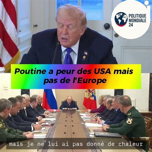Poutine a peur des USA mais pas de l'Europe affirme Trump