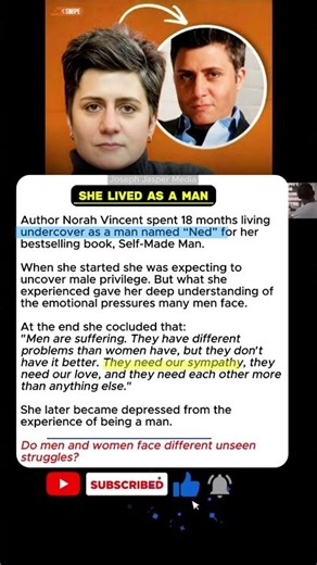 Norah Vincent's Life Changing Experience As A Man