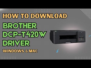 Brother DCP-T420W Driver Download and Install Guide | Windows & Mac Setup Tutorial